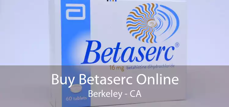 Buy Betaserc Online Berkeley - CA