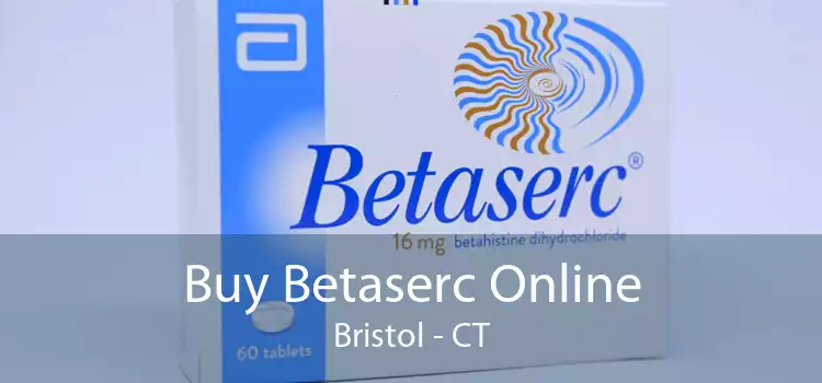 Buy Betaserc Online Bristol - CT
